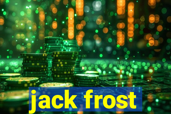 jack frost